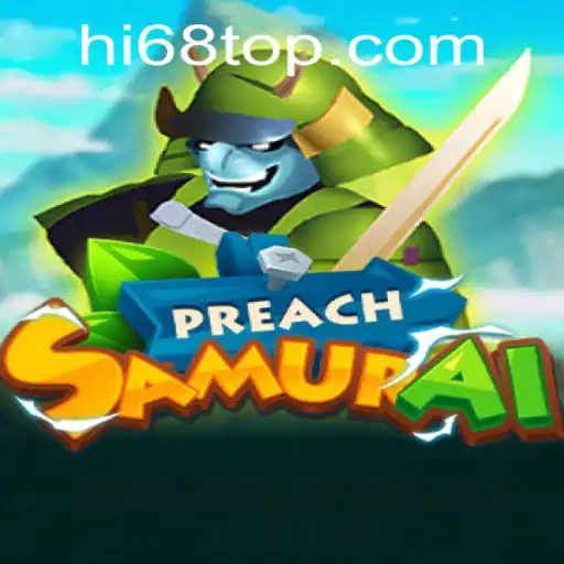Unveiling the World of PreachSamurai: A Blend of Strategy and Adventure